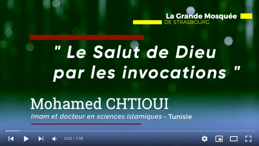 Le Salut de Dieu par les invocations - Dr. Mohamed CHTIOUI